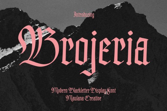 Brojeria: A Blackletter Font for Bold Branding