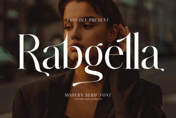 Rabgella: A Serif Font for Modern Luxury Campaigns
